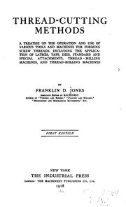 Cover of: Thread-cutting methods by Franklin Day Jones