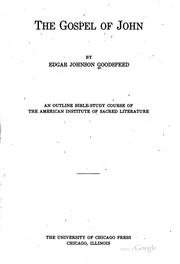 Cover of: The Gospel of John by Edgar Johnson Goodspeed