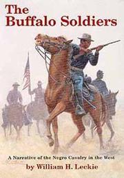 The buffalo soldiers by William H. Leckie