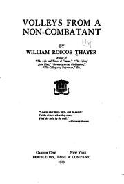 Cover of: Volleys from a non-combatant by William Roscoe Thayer