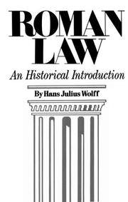 Cover of: Roman Law an Historical Introduction by Hans Julius Wolff