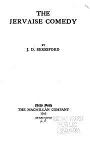 Cover of: The Jervaise comedy by J. D. Beresford