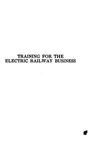 Cover of: Training for the electric railway business