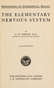 Cover of: The elementary nervous system by George Howard Parker
