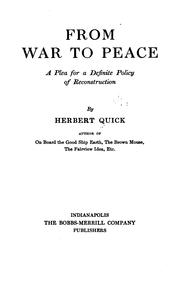 Cover of: From war to peace: a plea for a definite policy of reconstruction