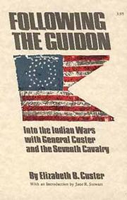 Cover of: Following the guidon by Elizabeth Bacon Custer
