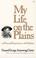 Cover of: My Life on the Plains