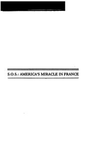 Cover of: S.O.S. America's miracle in France by Marcosson, Isaac Frederick