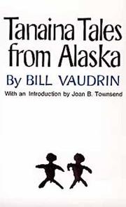 Cover of: Tanaina Tales from Alaska (Civilization of the American Indian Series)