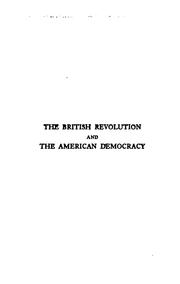 Cover of: The British revolution and the American democracy: an interpretation of British labour programmes