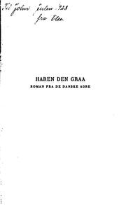 Cover of: Haren den graa: roman fra de danske agre.