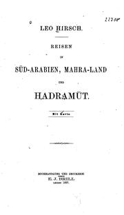 Cover of: Reisen in Süd-Arabien, Mahra-land und Hadramūt ... by Leo Hirsch