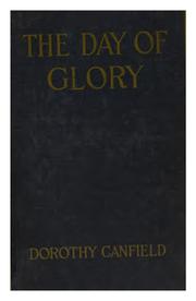Cover of: The day of glory by Dorothy Canfield Fisher
