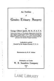 Cover of: An outline of genito-urinary surgery | George Gilbert Smith