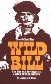 Cover of: They Called Him Wild Bill by Joseph G. Rosa