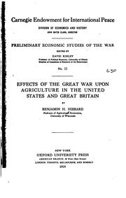 Cover of: Effects of the great war upon agriculture in the United States and Great Britain