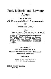 Cover of: Pool, billards and bowling alleys as a phase of commercialized amusements in Toledo, Ohio