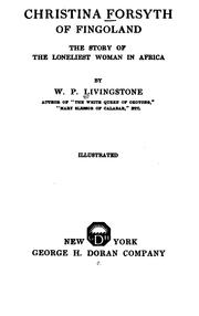 Cover of: Christina Forsyth of Fingoland by W. P. Livingstone, W. P. Livingstone