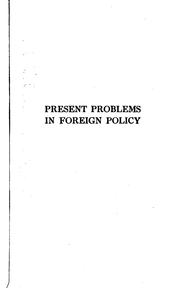 Cover of: Present problems in foreign policy