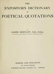 Cover of: The expositor's dictionary of poetical quotations