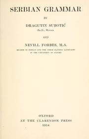 Cover of: Serbian grammar by Dragutin P. Subotić