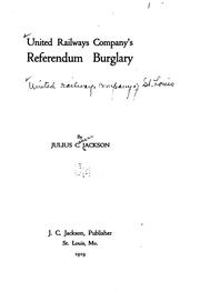 United railways company's referendum burglary by Julius Ceasar Jackson