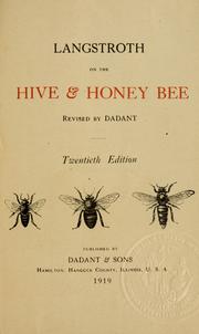 Cover of: Langstroth on the hive & honey bee by Lorenzo Lorraine Langstroth