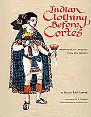 Cover of: Indian clothing before Cortés by Patricia Rieff Anawalt