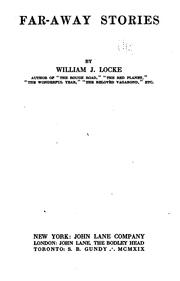 Cover of: Far-away stories by William John Locke