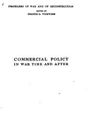 Cover of: Commercial policy in war time and after by Culbertson, William Smith