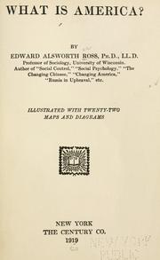 Cover of: What is America? by Edward Alsworth Ross