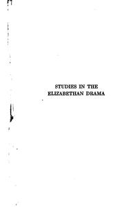 Cover of: Studies in the Elizabethan drama
