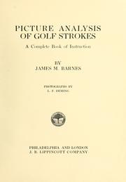 Picture Analysis of Golf Strokes by James M. Barnes