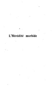 Cover of: L' hérédité morbide.