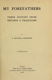 My forefathers by A. Maunsell Bradhurst