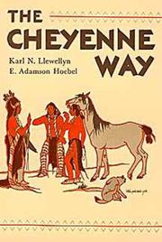 Cover of: The Cheyenne way | Karl N. Llewellyn