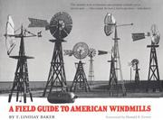 Cover of: A field guide to American windmills