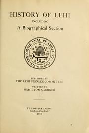 Cover of: History of Lehi, including a biographical section... by Hamilton Gardner