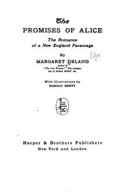 Cover of: The promises of Alice. by Margaret Wade Campbell Deland