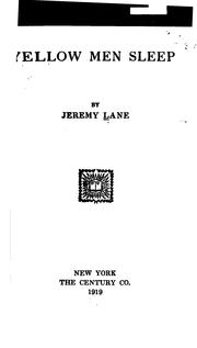 Cover of: Yellow men sleep by Jeremy Lane