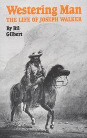 Westering man by Bil Gilbert