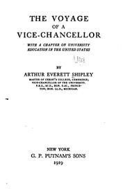 Cover of: The voyage of a vice-chancellor. by Shipley, A. E. Sir