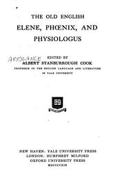 Cover of: The old English Elene, Phœnix, and Physiologus