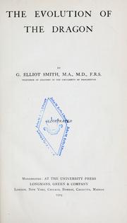 Cover of: The evolution of the dragon by Grafton Elliot Smith
