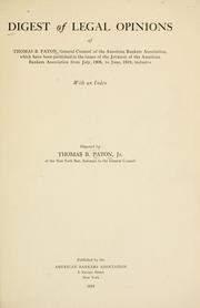 Digest of legal opinions of Thomas B. Paton by Thomas Bugard Paton
