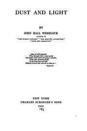 Cover of: Dust and light by John Hall Wheelock