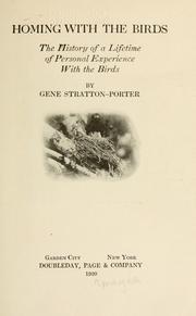 Cover of: Homing with the birds: the history of a lifetime of personal experience with the birds