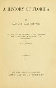 Cover of: A history of Florida by Caroline Mays Brevard