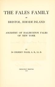 Cover of: The Fales family of Bristol, Rhode Island: ancestry of Haliburton Fales of New York