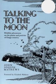 Talking to the moon by John Joseph Mathews